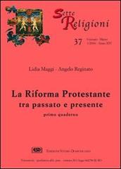 La riforma protestante vol.2 di Roberto Coggi edito da ESD-Edizioni Studio Domenicano