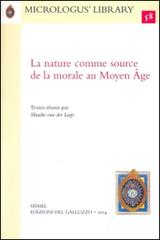 La nature comme source de la morale au Moyen Âge edito da Sismel