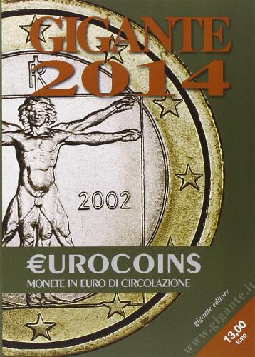 Gigante 2014. Eurocoins edito da Gigante