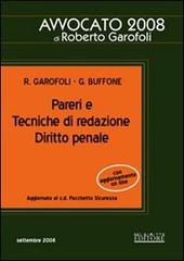 Pareri e tecniche di redazione. Diritto penale di Roberto Garofoli, Giuseppe Buffone edito da Neldiritto.it