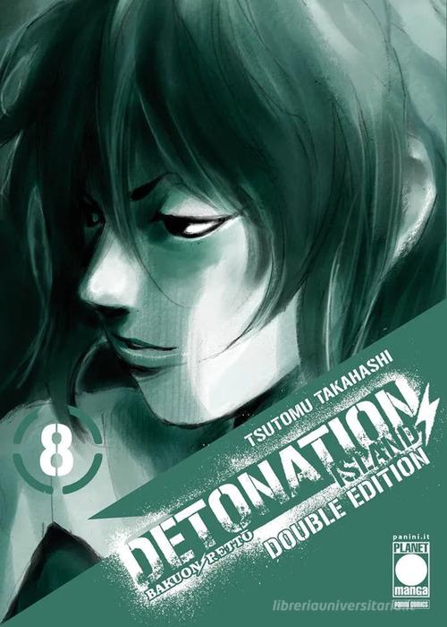 Detonation Island. Double edition vol. 8 di Tsutomu Takahashi edito da Panini Comics