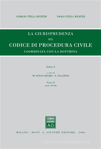 Rassegna di giurisprudenza del Codice di procedura civile vol.1.2 di Giorgio Stella Richter, Paolo Stella Richter edito da Giuffrè