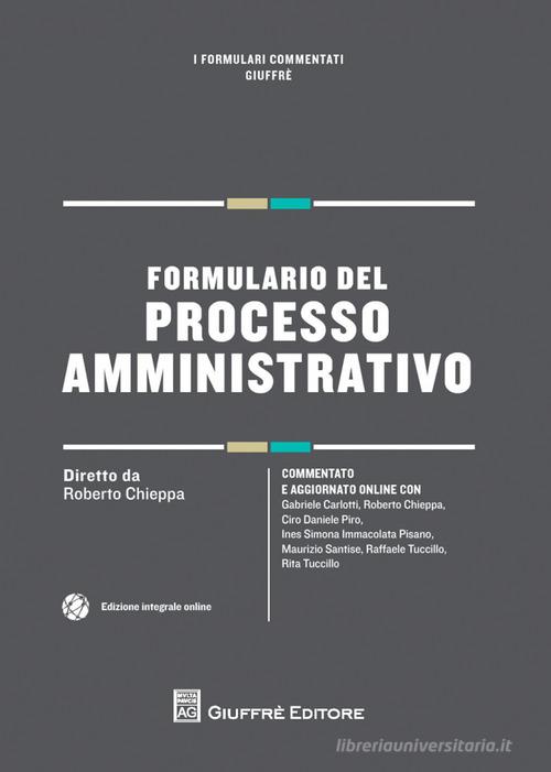 Formulario del processo amministrativo di Roberto Chieppa edito da Giuffrè