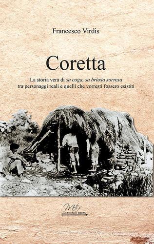 Libro Coretta di Francesco Virdis Letteratura e poesia di Metis Academic Press