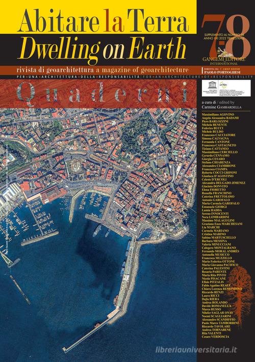 Abitare la terra-Dwelling on earth. Quaderni. Supplemento alla Rivista di geoarchitettura. Ediz. bilingue vol. 7-8 edito da Gangemi Editore