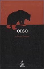 Orso di Robert E. Bieder edito da Apogeo