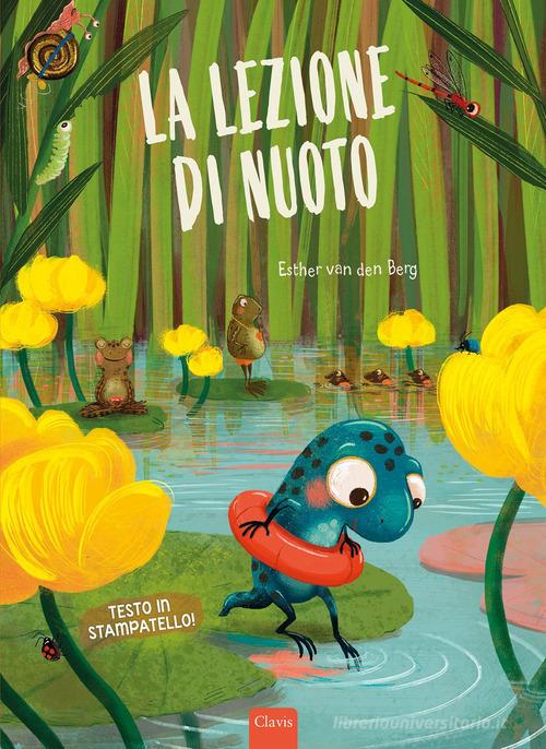 La lezione di nuoto. Ediz. a colori di Esther Van Den Berg edito da Clavis
