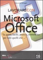 Lavorare con Microsoft Office di Alessandra Salvaggio edito da FAG