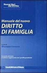 Manuale del nuovo diritto di famiglia di Giuseppe Cassano edito da La Tribuna