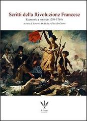 Scritti della Rivoluzione francese. Economia e società (1789-1794) edito da Il Grano