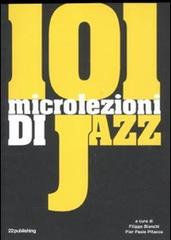 101 microlezioni di jazz edito da 22 Publishing
