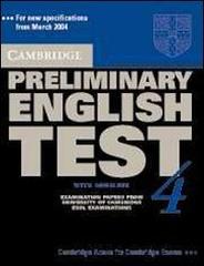 Cambridge preliminary english test. Self study pack. Per le Scuole superiori vol.4 edito da Loescher