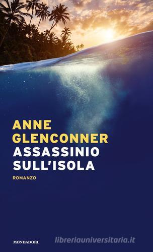 Assassinio sull'isola di Anne Glenconner edito da Mondadori