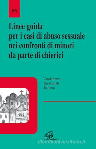 Linee guida per i casi di abuso sessuale nei confronti dei minori da parte dei chierici edito da Paoline Editoriale Libri