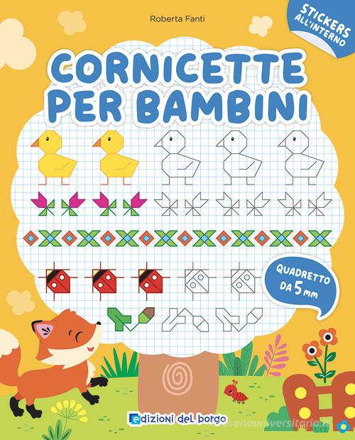 Lettere e numeri. Ediz. a colori. Con pennarello cancellabile - Roberta  Fanti - Libro Edizioni del Borgo 2022