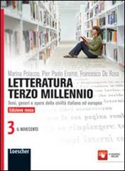 Letteratura terzo millennio. Temi, generi e opere della civiltà italiana ed europea. Ediz. rossa. Per le Scuole superiori. Con espansione online vol.3 di Marina Polacco, P. Paolo Eramo, Francesco De Rosa edito da Loescher