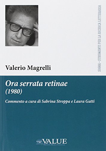 Ora serrata retinae di Valerio Magrelli edito da Ananke
