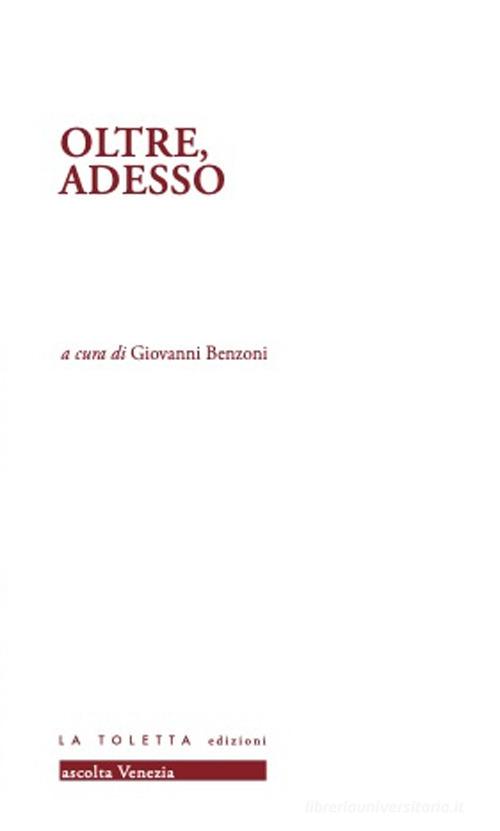 Oltre, adesso edito da LA TOLETTA Edizioni