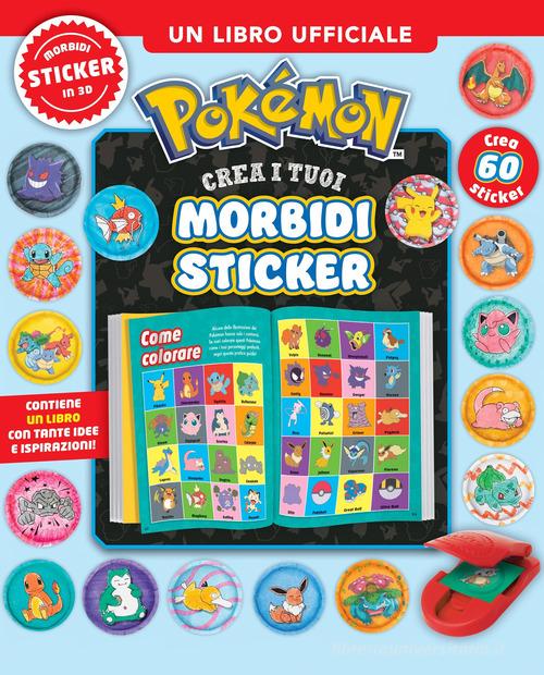 Pokemon. Crea i tuoi morbidi sticker edito da Nord-Sud