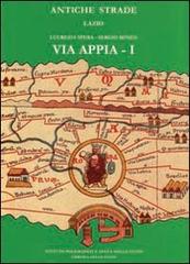 Via Appia. Da Roma a Bovillae vol.1 edito da Ist. Poligrafico dello Stato