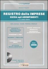 Registro delle imprese. Guida agli adempimenti. Con CD-ROM di Vincenzo Piazzese edito da Il Sole 24 Ore