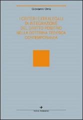 I criteri extralegali di integrazione del diritto positivo nella dottrina tedesca contemporanea di Giovanni Orrù edito da Vita e Pensiero