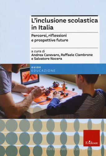 L'inclusione scolastica in Italia. Percorsi, riflessioni e prospettive future edito da Erickson