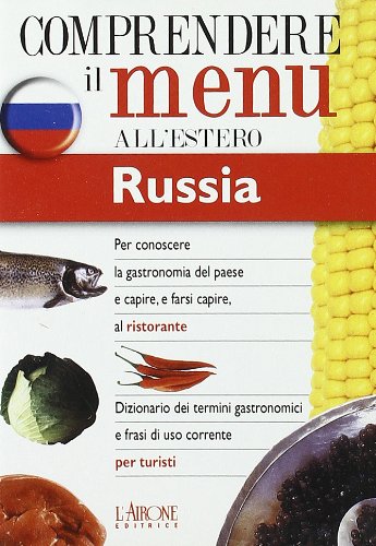 Dizionario del menu per i turisti. Russia edito da L'Airone Editrice Roma