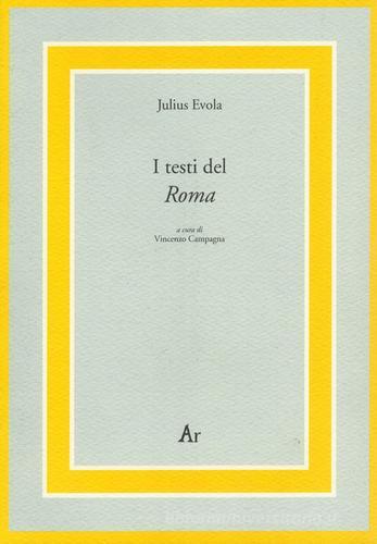I testi del «Roma» di Julius Evola edito da Edizioni di AR