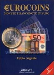Gigante 2013. Eurocoins. Monete e banconote in euro edito da Gigante