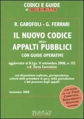 Il nuovo codice degli appalti pubblici. Con guide operative di Roberto Garofoli, Giulia Ferrari edito da Neldiritto.it