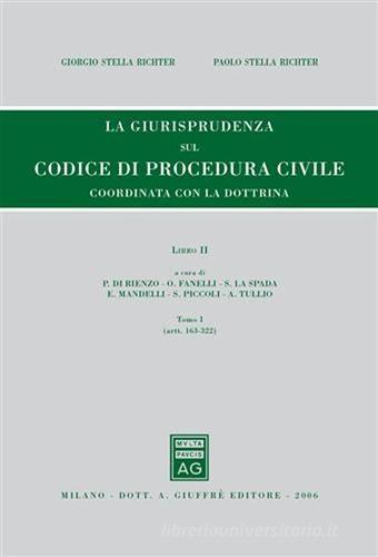 Rassegna di giurisprudenza del Codice di procedura civile vol.2.1 di Giorgio Stella Richter, Paolo Stella Richter edito da Giuffrè