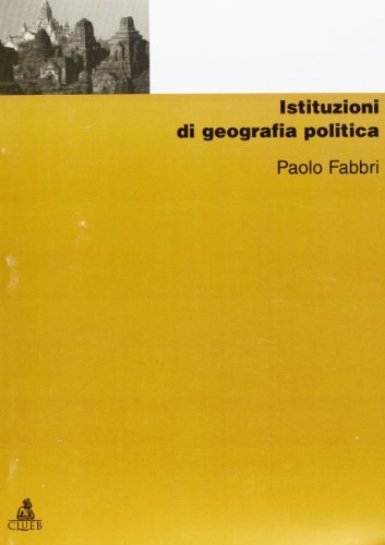 Istituzioni di geografia politica di Paolo Fabbri edito da CLUEB