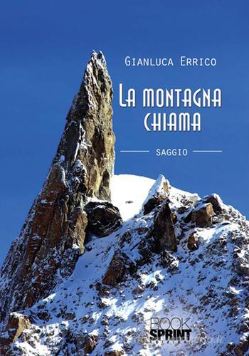 La montagna chiama di Gianluca Errico edito da Booksprint