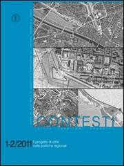 Contesti. Città territori progetti (2011) vol. 1-2: Il progetto di città nelle politiche regionali edito da All'Insegna del Giglio