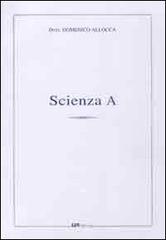 Scienza A di Domenico Allocca edito da LER