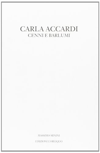 Cenni e barlumi di Carla Accardi edito da L'Obliquo