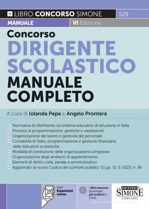 Concorso 587 dirigenti scolastici. Manuale per la preparazione al concorso  ordinario e straordinario. Con aggiornamento online: Bestseller in  Insegnanti con Spedizione Gratuita - 9788891437402