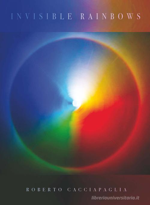 Invisible rainbows di Roberto Cacciapaglia edito da Dantone Edizioni e Musica