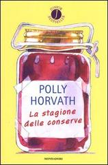 La stagione delle conserve di Polly Horvath edito da Mondadori