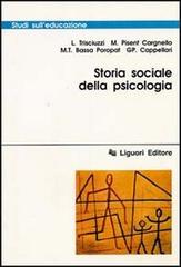 Storia sociale della psicologia di Leonardo Trisciuzzi, M. Pisent, Giampaolo Cappellari edito da Liguori