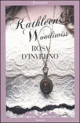 Rosa d'inverno di Kathleen E. Woodiwiss edito da Sonzogno