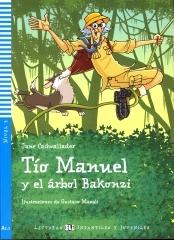 Tio Manuel y el arbol bakonzi. Per la Scuola media. Con File audio per il download di Jane Cadwallader edito da ELI