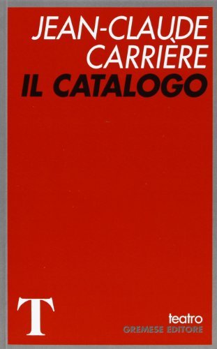 Il catalogo di Jean-Claude Carrière edito da Gremese Editore