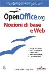 OpenOffice.org. Con CD-ROM vol.1 di Solveig Haugland, Floyd Jones edito da Mondadori Informatica