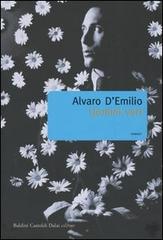 Uomini veri di Alvaro D'Emilio edito da Dalai Editore