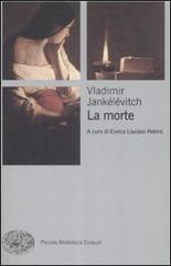 La morte di Vladimir Jankélévitch edito da Einaudi