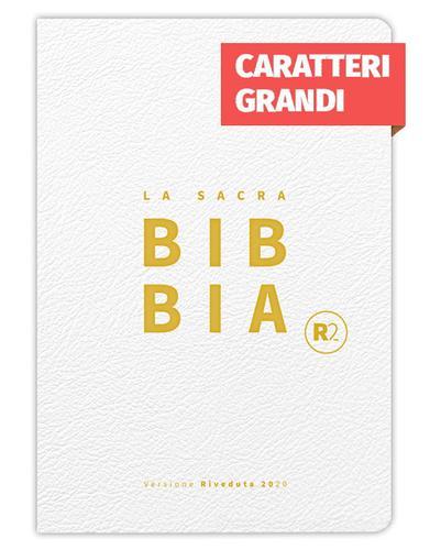 Bibbia R2. Versione riveduta 2020. Ediz. bianca, titolo e taglio oro edito da ADI Media
