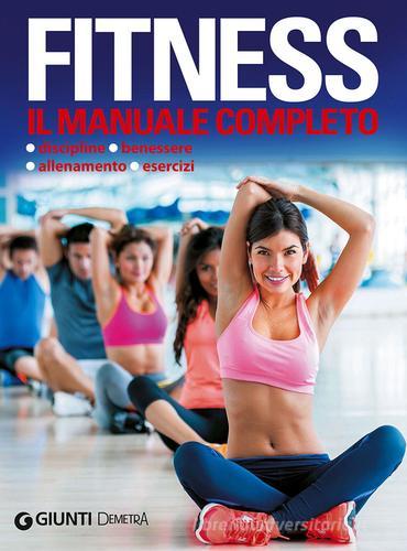 Fitness. Il manuale completo edito da Demetra