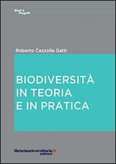 Biodiversità di Roberto Cazzolla Gatti edito da libreriauniversitaria.it